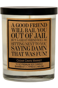 Good Friend Jail Candle